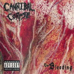 Cannibal Corpse - The Bleeding (1994)
