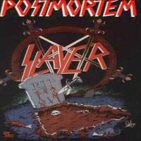 Slayer - Postmortem (1986)