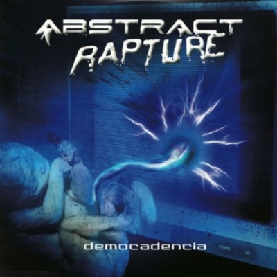 Abstract Rapture - Democadencia (2008)