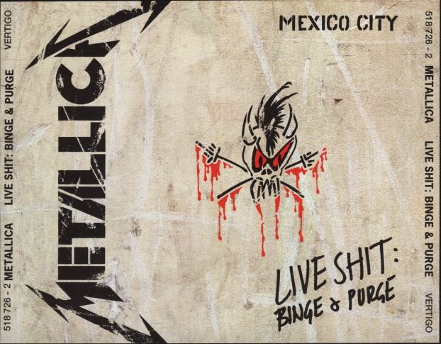 Metallica - Live Shit: Binge & Purge (1993)