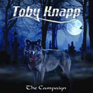 Toby Knapp - The Campaign (2010)