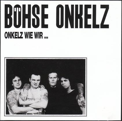 Böhse Onkelz - Onkelz wie wir (1987)