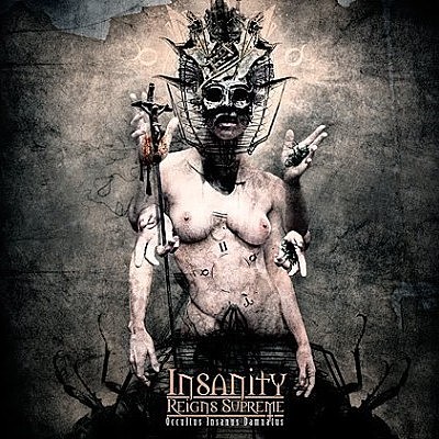 Insanity Reigns Supreme - Occultus Insanus Damnatus (2009)