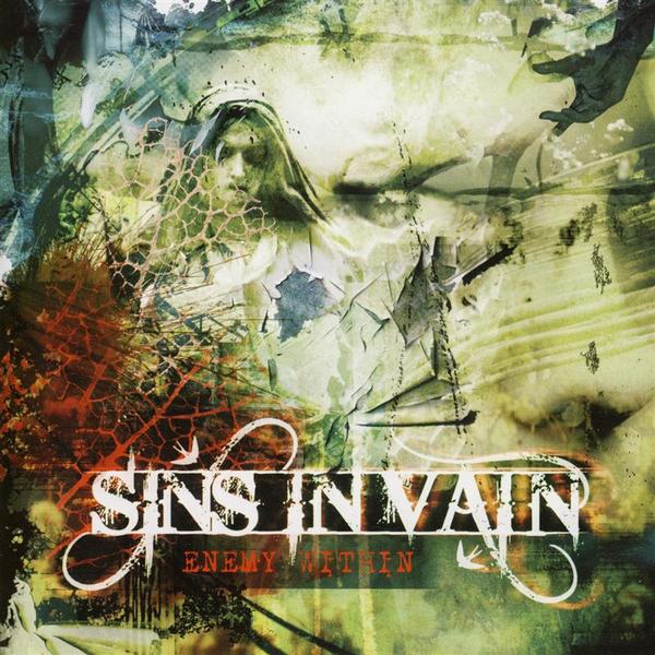 Sins In Vain - Enemy Within (2010)
